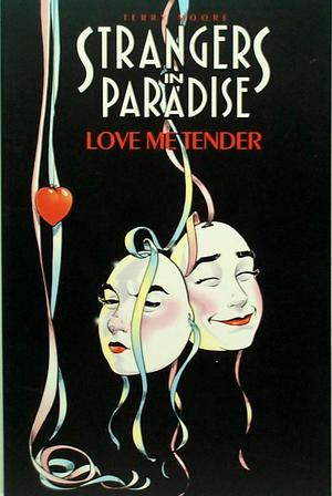 [Strangers in Paradise Vol. 4: Love Me Tender]