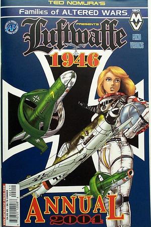 [Families of Altered Wars #130 Presents Luftwaffe: 1946 Annual 2004]