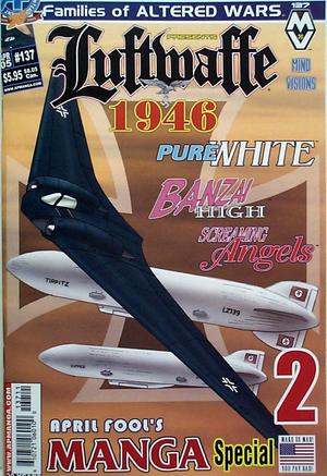 [Families of Altered Wars #137 Presents Luftwaffe: 1946 Vol. 5 #2]