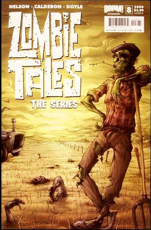 [Zombie Tales - The Series #8 (Cover B - Pablo Quiligotti)]