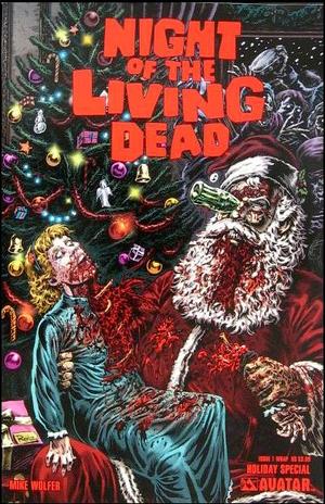 [Night of the Living Dead Holiday Special #1 (wraparound cover - Raulo Caceres)]