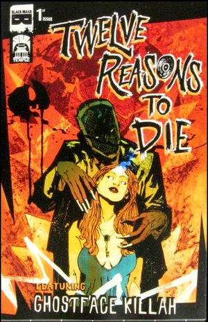 [Twelve Reasons to Die #1 (black & orange logo cover - Christopher Mitten)]