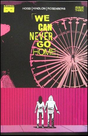 [We Can Never Go Home #3 (2nd printing)]