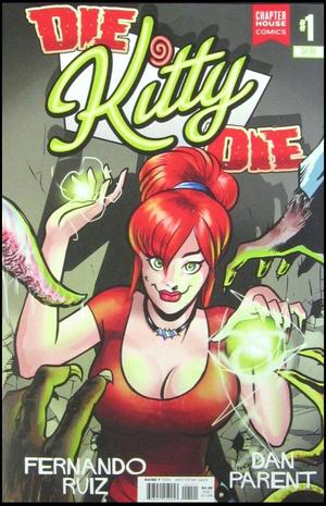 [Die, Kitty! Die! #1 (Cover B - Fernando Ruiz)]