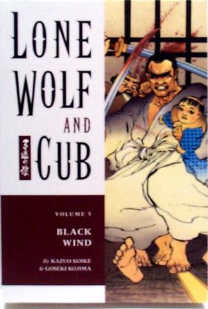 [Lone Wolf and Cub Vol. 5: Black Wind]