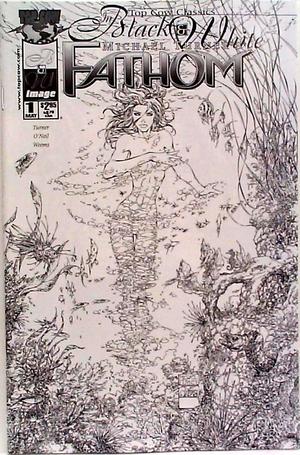 [Fathom Vol. 1 Issue 1 (Top Cow Classics in Black and White)]
