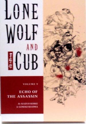 [Lone Wolf and Cub Vol. 9: Echo of the Assassin]