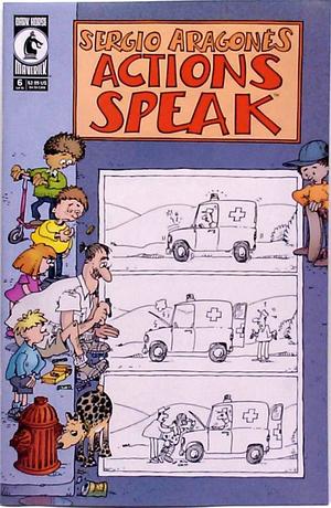 [Sergio Aragones Actions Speak #6]