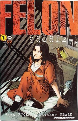 [Felon Vol. 1, Issue 1]