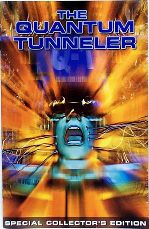 [Quantum Tunneler Vol. 1, #1]