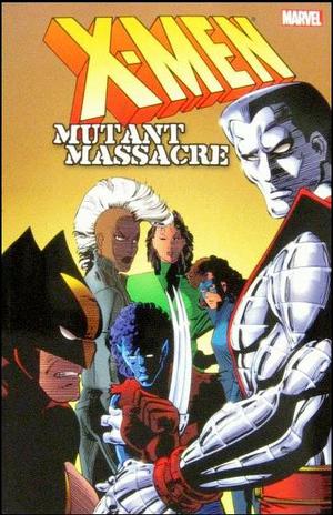[X-Men: Mutant Massacre (SC)]