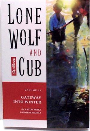 [Lone Wolf and Cub Vol. 16: Gateway Into Winter]