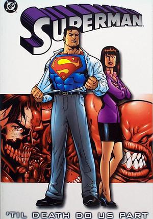 [Superman Vol. 3: 'Til Death Do Us Part (SC)]