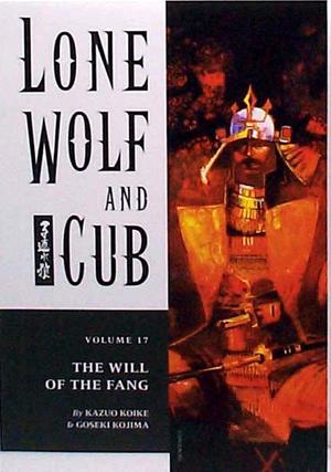 [Lone Wolf and Cub Vol. 17: The Will of the Fang]
