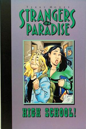 [Strangers in Paradise Vol. 6: High School]