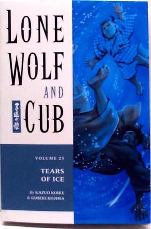 [Lone Wolf and Cub Vol. 23: Tears of Ice]