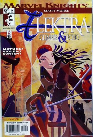 [Elektra: Glimpse & Echo Vol. 1, No. 2]