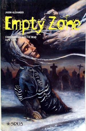 [Empty Zone - Conversations with the Dead #2]