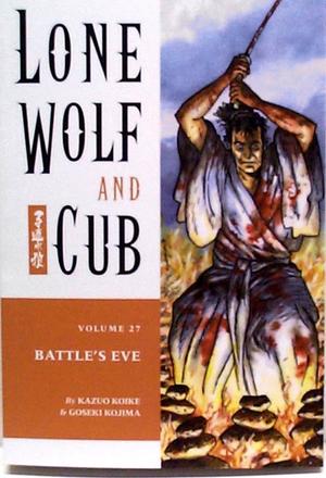 [Lone Wolf and Cub Vol. 27: Battle's Eve]