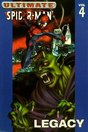 [Ultimate Spider-Man Vol. 4: Legacy]