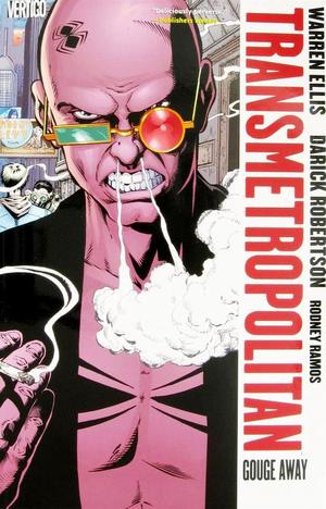 [Transmetropolitan Vol. 6: Gouge Away (SC)]