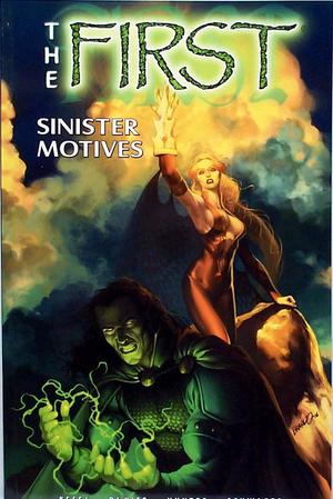 [First Vol. 3: Sinister Motives]