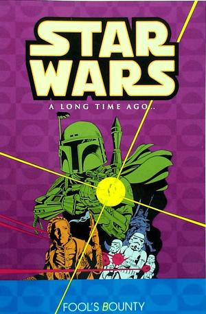 [Star Wars: A Long Time Ago... Vol. 5: Fool's Bounty]