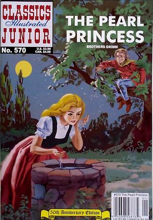 [Classics Illustrated Junior Number 570: The Pearl Princess]