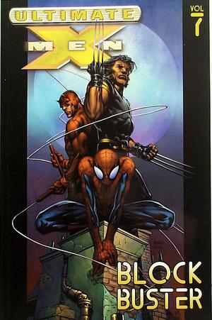 [Ultimate X-Men Vol. 7: Blockbuster]