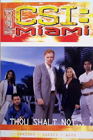 [CSI: Miami - Thou Shalt Not...]