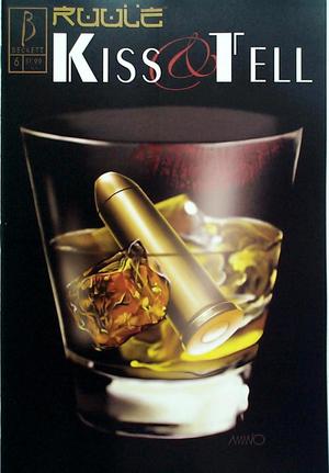 [Ruule Vol. 2: Kiss & Tell, Issue 6]