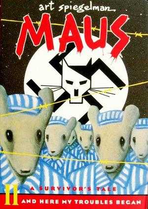 [Maus: A Survivor's Tale Vol. 2: And Here My Troubles Began (SC)]