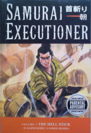 [Samurai Executioner Vol. 3: The Hell Stick]