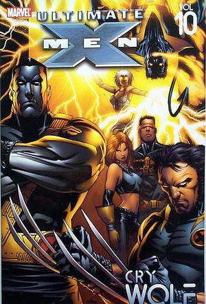 [Ultimate X-Men Vol. 10: Cry Wolf]