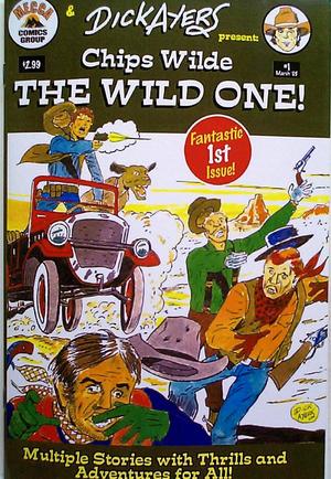[Chips Wilde: The Wild One! #1]