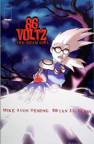 [86 Voltz: The Dead Girl Vol. 1 #1]