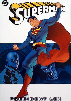 [Superman Vol. 5: President Lex]