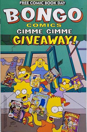 [Bongo Comics Gimme Gimme Giveaway! (FCBD comic)]