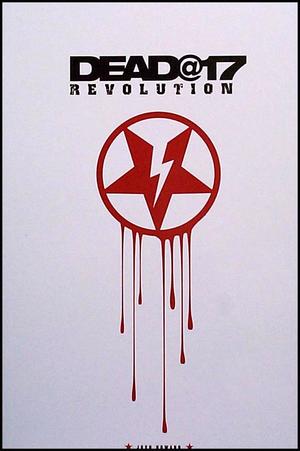 [Dead@17 Vol. 3: Revolution]