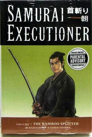 [Samurai Executioner Vol. 7: The Bamboo Splitter]