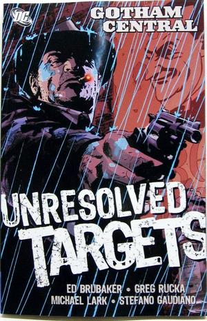 [Gotham Central Vol. 3: Unresolved Targets (SC)]