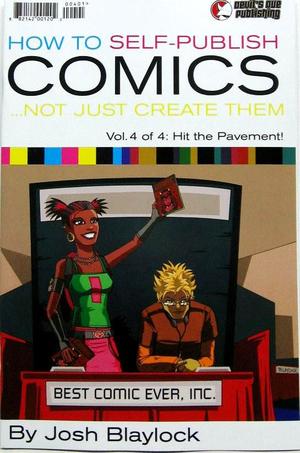 [How to Self-Publish Comics: Not Just Create Them Vol. 4 of 4: Hit the Pavement!]