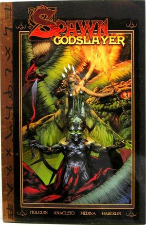 [Spawn: Godslayer (series 1) Vol. 1]