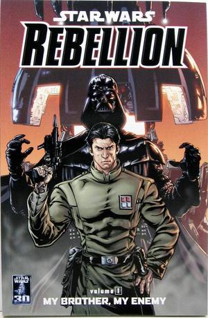 [Star Wars: Rebellion Vol. 1: My Brother, My Enemy]