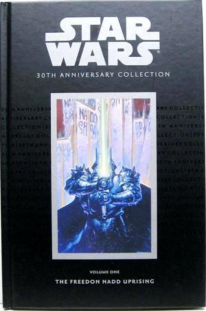 [Star Wars: 30th Anniversary Collection Vol. 1: The Freedon Nadd Uprising]