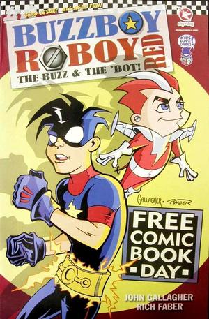 [Buzzboy / Roboy Red - The Buzz & The Bot #0 (FCBD comic)]