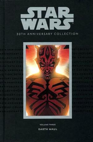 [Star Wars: 30th Anniversary Collection Vol. 3: Darth Maul]
