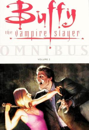 [Buffy the Vampire Slayer Omnibus Vol. 2]