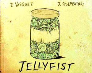 [Jellyfist]