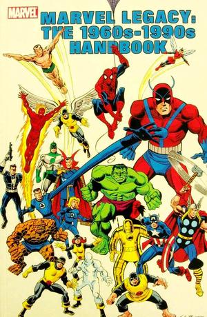 [Marvel Legacy - The 1960s - 1990s Handbook (SC)]